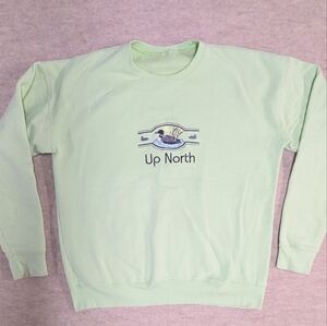 Light Green Embroidered Up North Loon Sweatshirt Crewneck Size Large